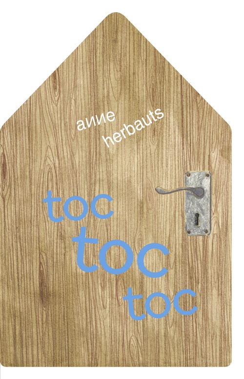 Couverture ebook de Toc toc toc, de Anne Herbauts