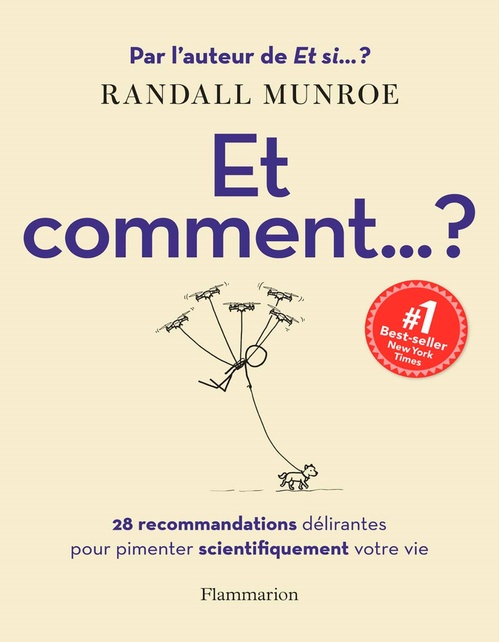 Couverture ebook de Et comment... ? 28 recommandations délirantes pour pimenter scientifiquement votre vie, de Randall Munroe
