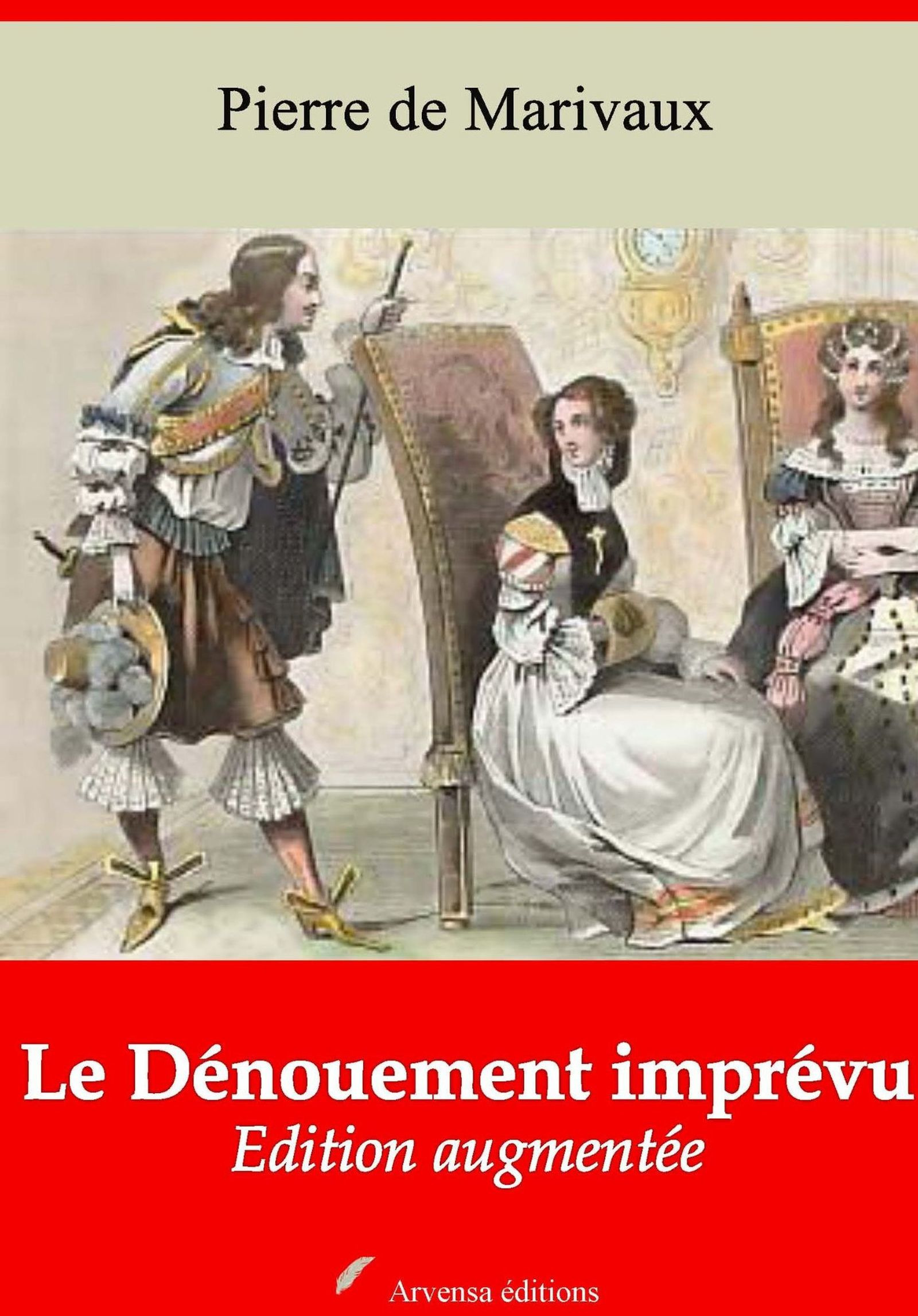 Couverture ebook de Le Dénouement imprévu - suivi d'annexes, de Pierre De Marivaux