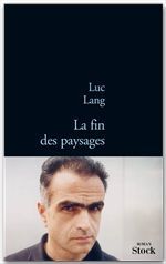 Couverture ebook de La fin des paysages, de Luc Lang