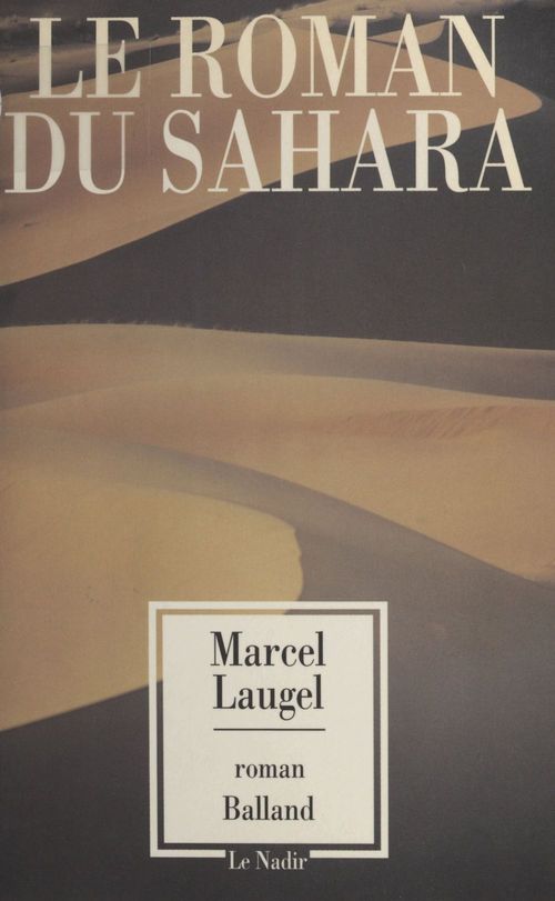 Couverture ebook de Le Roman du Sahara, de Marcel Laugel