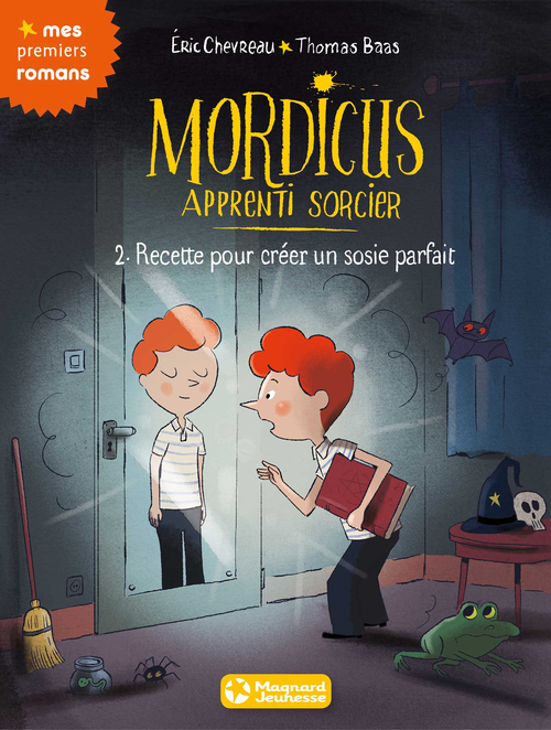 Couverture ebook de Mordicus, apprenti sorcier 2 - Recette pour créer un sosie parfait, de Eric Chevreau, Thomas Baas