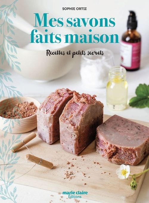 Couverture ebook de Mes savons faits maison, de Sophie Ortiz