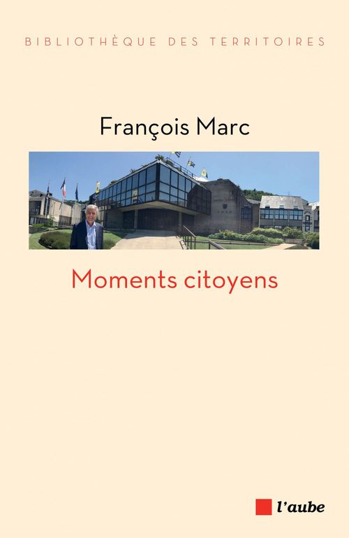 Couverture ebook de Moments citoyens, de Marc François