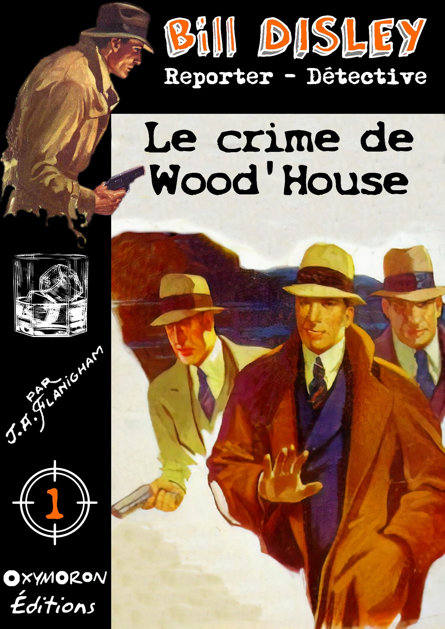 Couverture ebook de Le crime de Wood'house, de J.A. Flanigham