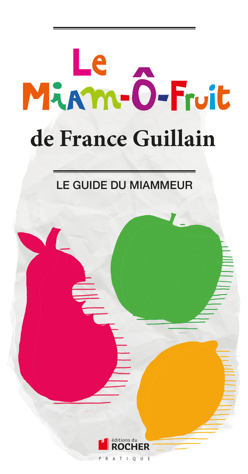 Couverture ebook de Le Miam-Ô-Fruit, de France Guillain