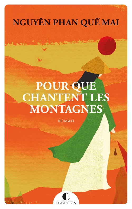 ebook cover of Pour que chantent les montagnes, by Nguyên Phan Quê Mai