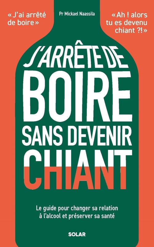 ebook cover of J'arrête de boire sans devenir chiant, by Mickael Naassila