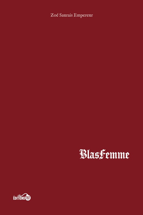 Couverture ebook de Blasfemme, de Zoe Saurais Empereur