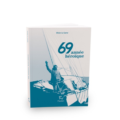 ebook cover of 69 année héroïque, by Olivier Le Carrer
