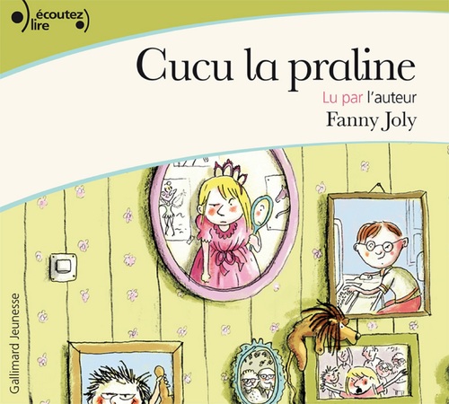 Couverture audiobook de Cucu la praline (Tome 1), de Fanny Joly