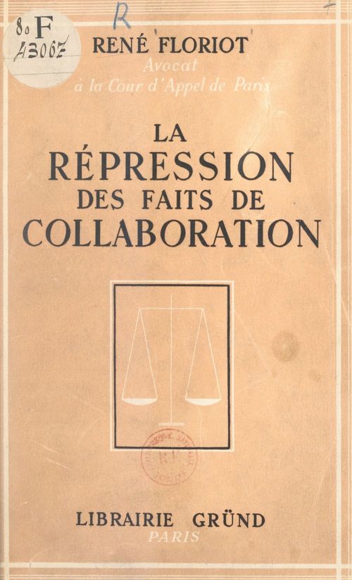 Couverture ebook de La répression des faits de Collaboration, de Rene Floriot