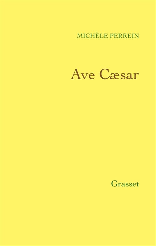 ebook cover of Ave Caesar, by Michèle Perrein