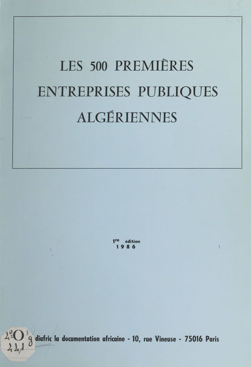 ebook cover of Les 500 premières entreprises publiques algériennes, by Ediafric-Ic Publications