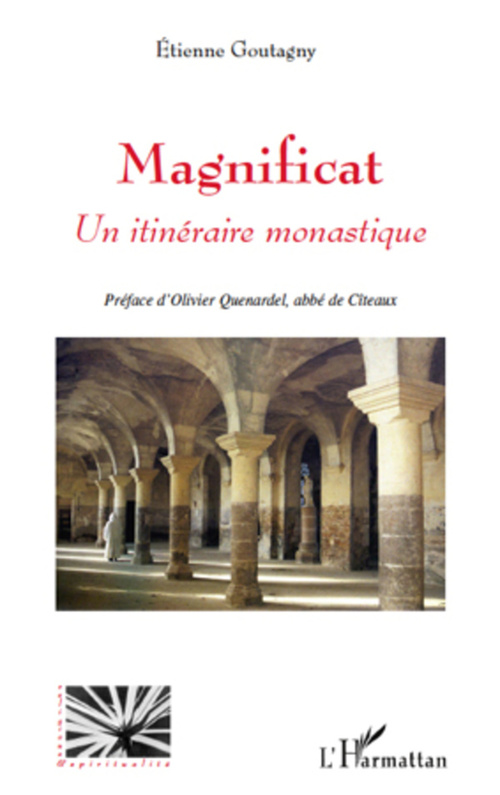 ebook cover of Magnificat Un itinéraire monastique, by Etienne Goutagny
