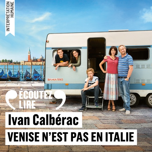 Couverture audiobook de Venise n'est pas en Italie, de Ivan Calbérac