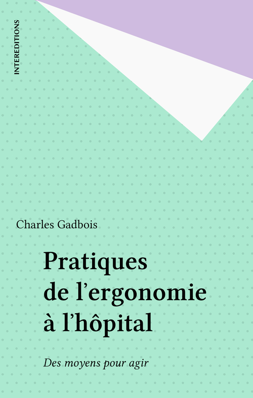 Couverture ebook de Pratiques de l'ergonomie à l'hôpital, de Villatte