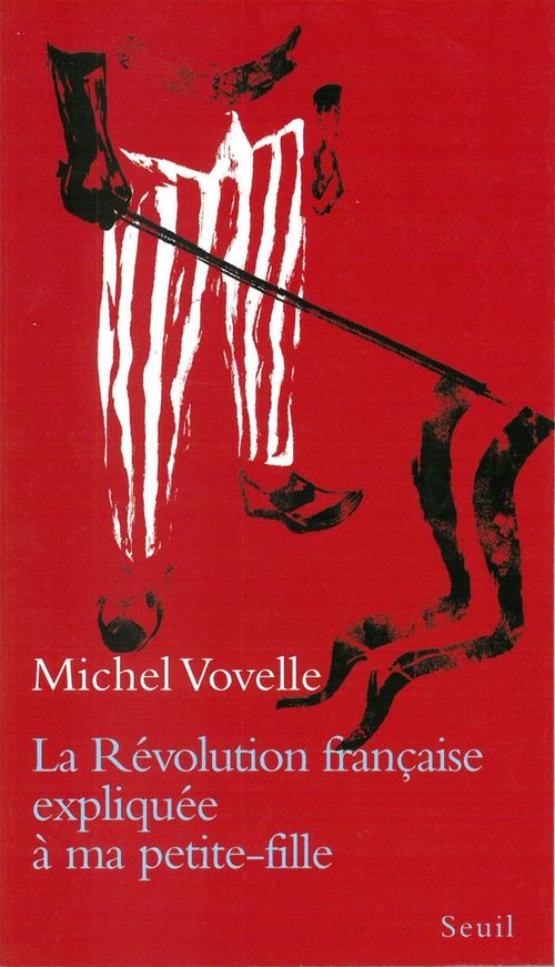 Couverture ebook de La Révolution française expliquée à ma petite-fille, de Michel Vovelle