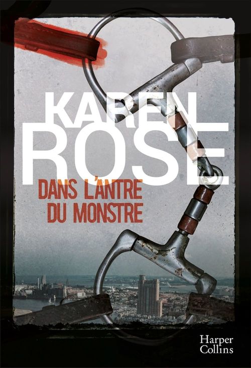 ebook cover of Dans l'antre du monstre, by Karen Rose
