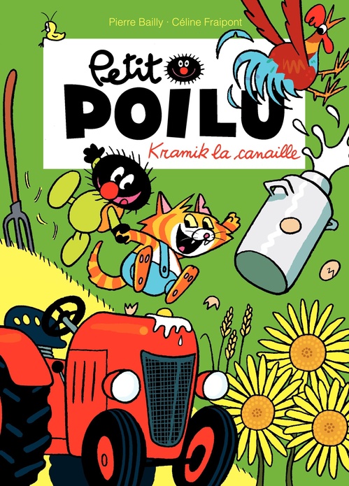 Couverture ebook de Petit Poilu - Tome 7 - Kramik la canaille T7, de Céline Fraipont, Pierre Bailly
