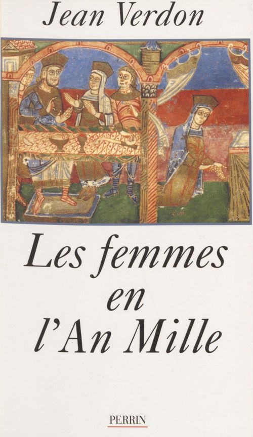 ebook cover of Les Femmes en l'an mille, by Verdon Jean