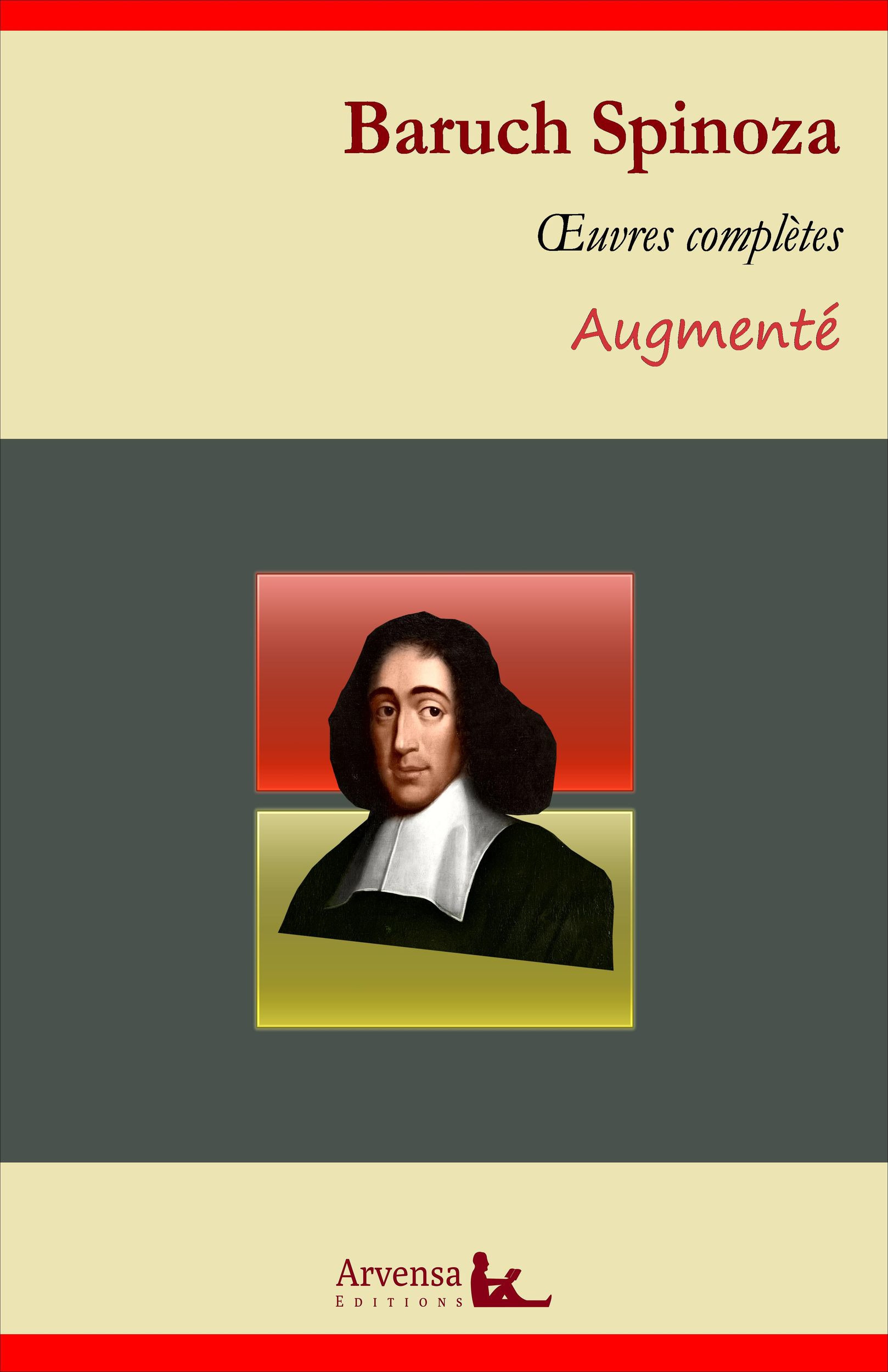 Couverture ebook de Baruch Spinoza : Oeuvres complètes et annexes (annotées, illustrées), de Baruch Spinoza