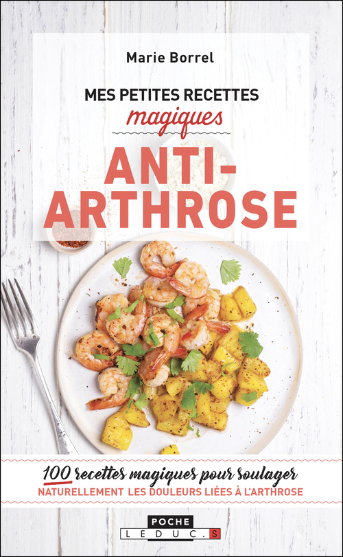 Couverture ebook de Mes petites recettes magiques anti-arthrose, de Marie Borrel