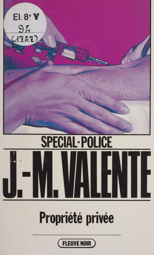 Couverture ebook de Spécial-police : Propriété privée, de Jean-Marie Valente