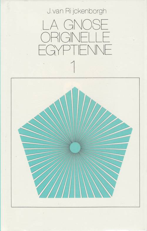 Couverture ebook de La Gnose Originelle Égyptienne, T.1, de Jan van Rijckenborgh