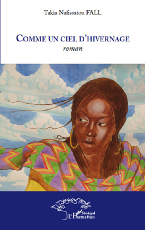 ebook cover of Comme un ciel d'hivernage, by Takia nafissato Fall