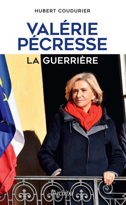 Couverture ebook de Valérie Pécresse, la guerrière, de Hubert Coudurier