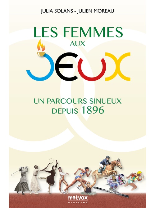 Couverture ebook de Les Femmes aux Jeux, de Julia Solans, Julien Moreau