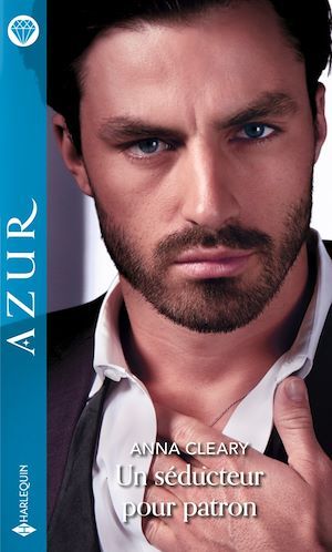 ebook cover of Un séducteur pour patron, by Anna Cleary