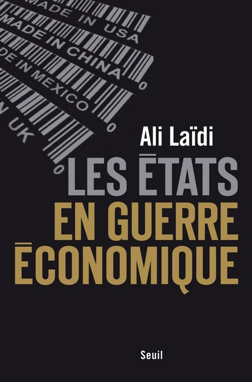 Couverture ebook de Les États en guerre économique, de Laidi Ali