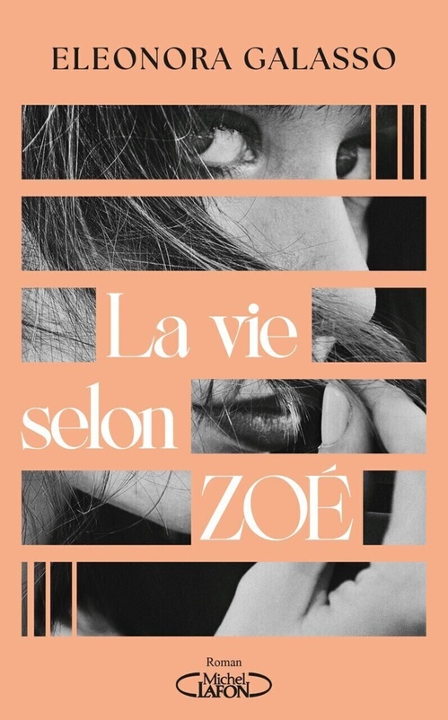Couverture ebook de La Vie selon Zoé, de Eléonora Galasso
