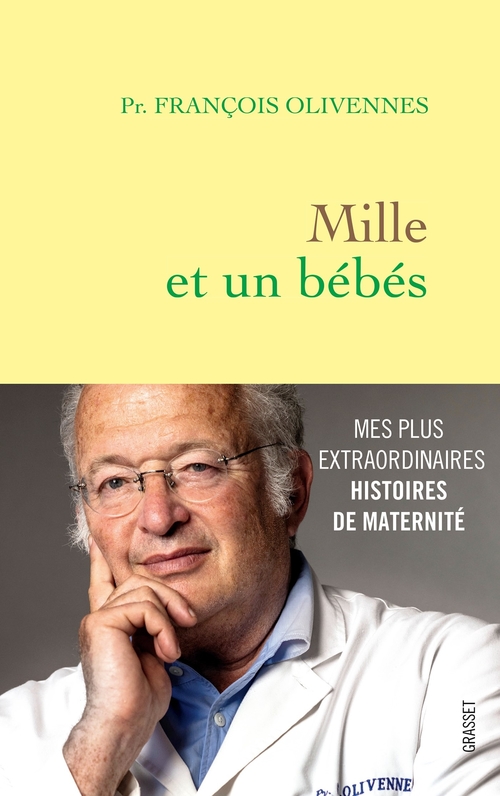 ebook cover of Mille et un bébés, by Pr François Olivennes