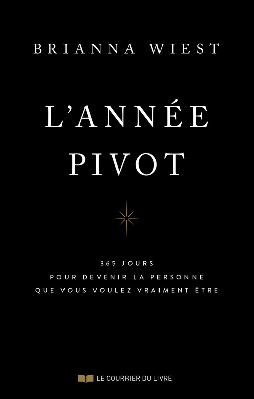 Couverture ebook de L'année pivot - 365 méditations pour devenir la personne que vous voulez vraiment être, de Brianna Wiest