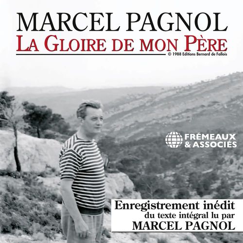 audiobook cover of La Gloire de mon père, by Marcel Pagnol