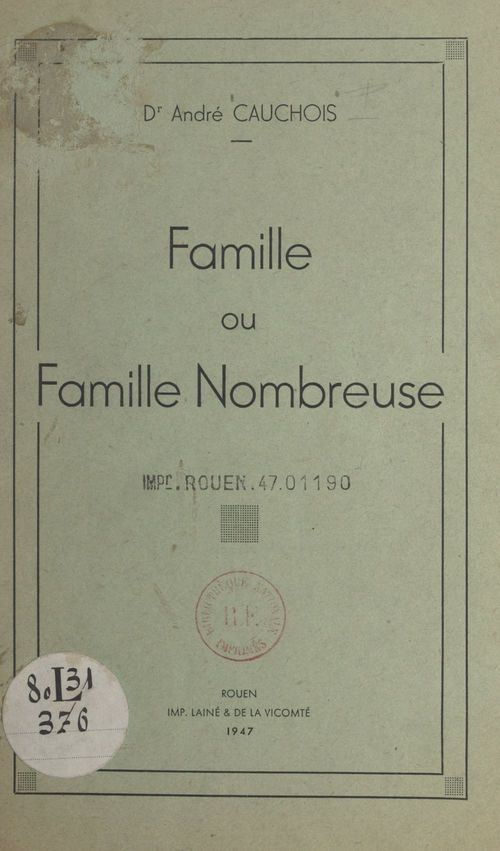 Couverture ebook de Famille ou famille nombreuse, de Andre Cauchois