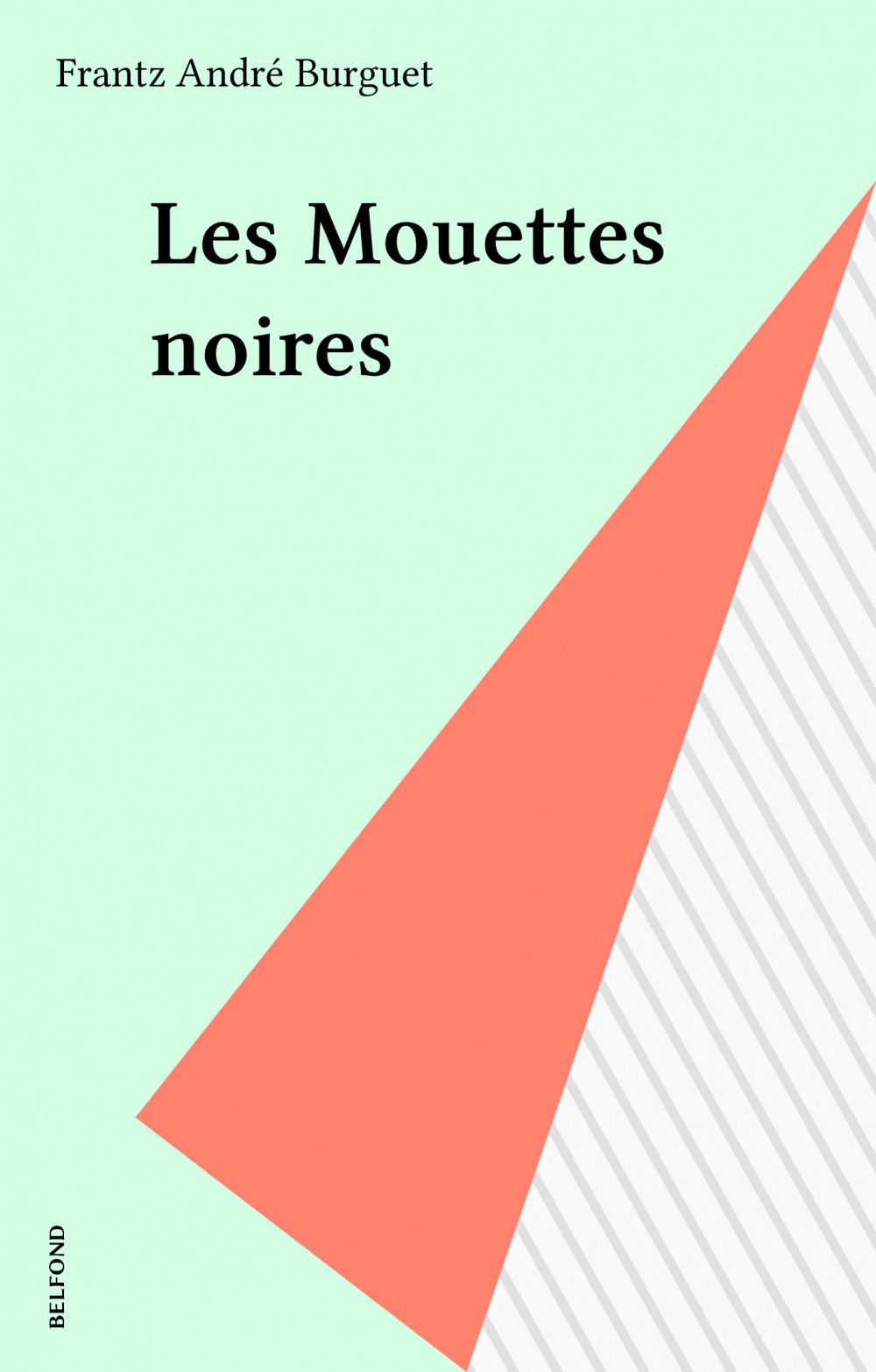 Couverture ebook de Les Mouettes noires, de Frantz-andré Burguet