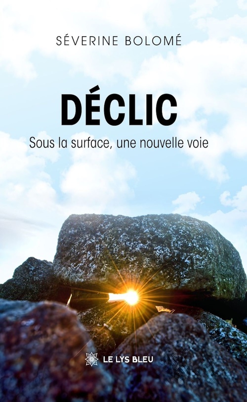 Couverture ebook de Déclic, de Séverine Bolomé