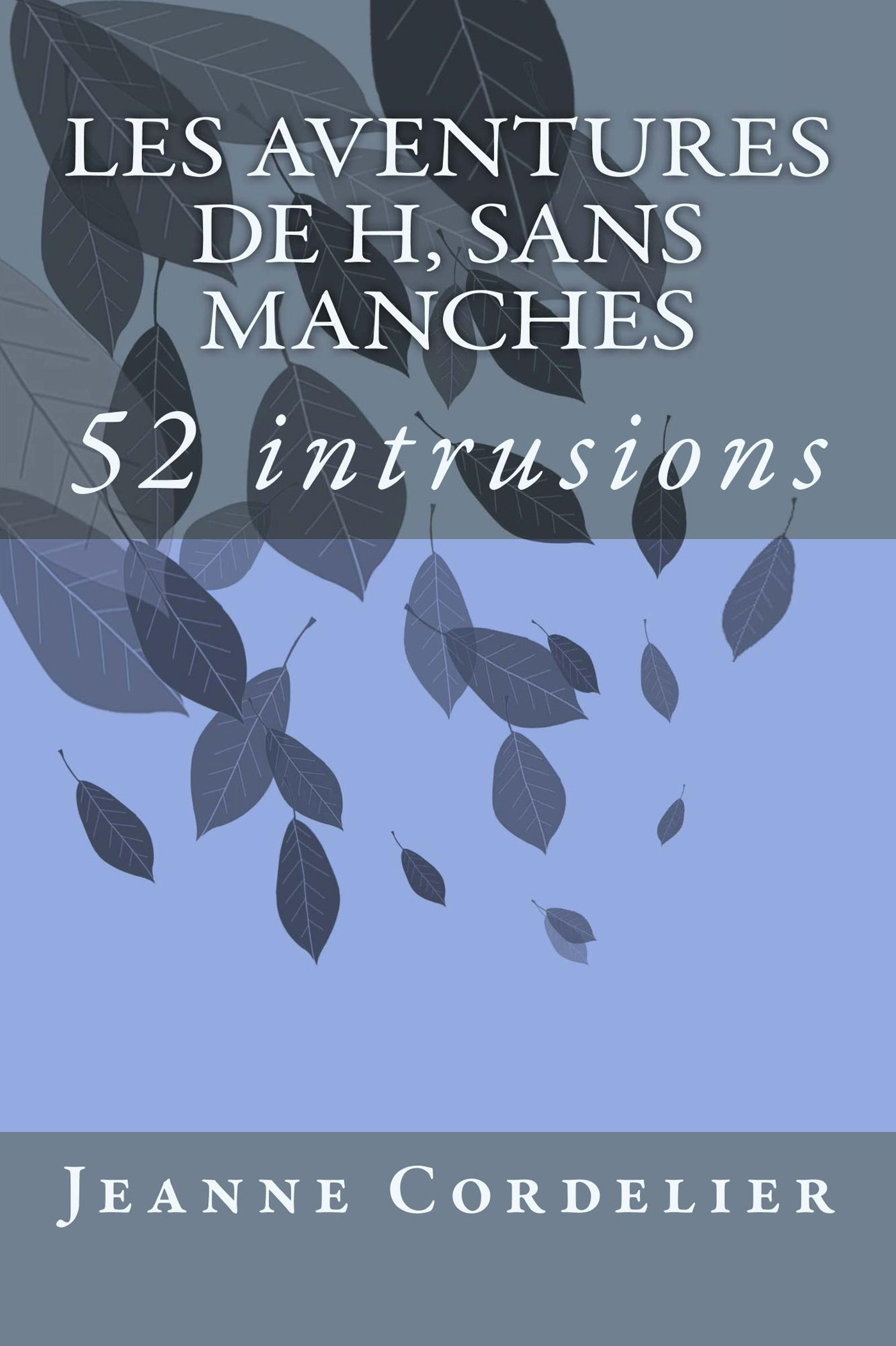 ebook cover of Les aventures de H, sans manches, by Jeanne Cordelier