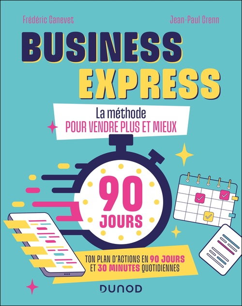 ebook cover of Business Express - La méthode pour vendre plus et mieux !, by Frédéric Canevet, Jean-Paul Crenn