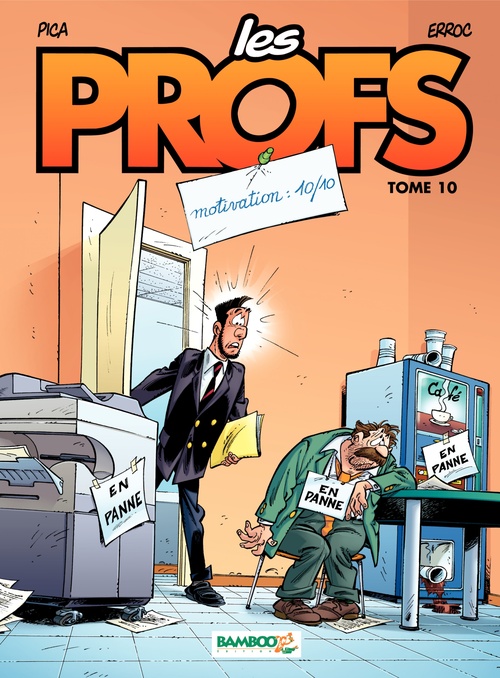 Couverture ebook de Les Profs - Tome 10 - Motivation : 10/10, de Erroc, Pica