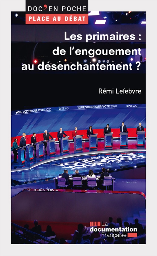 Couverture ebook de Les primaires : de l'engouement au désenchantement ?, de Rémi Lefebvre