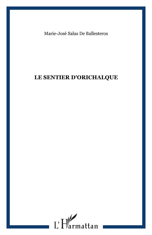 Couverture ebook de Le sentier d'Orichalque, de Marie-josé Salas de ballesteros