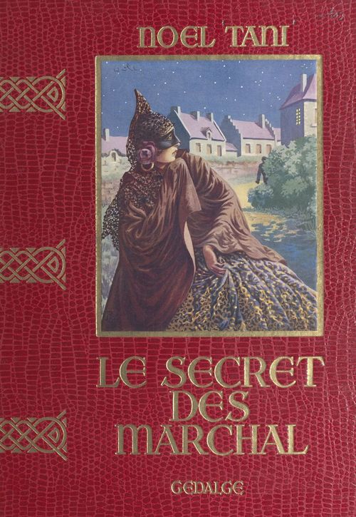 Couverture ebook de Le secret des Marchal, de Noel Tani