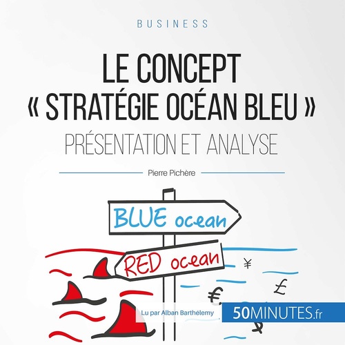 audiobook cover of La Stratégie Océan Bleu, by Bertrand De Witte
