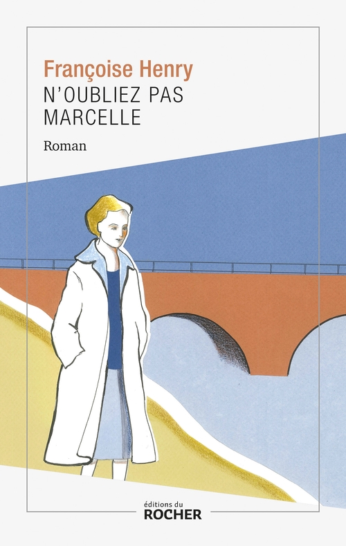 ebook cover of N'oubliez pas Marcelle, by Françoise Henry