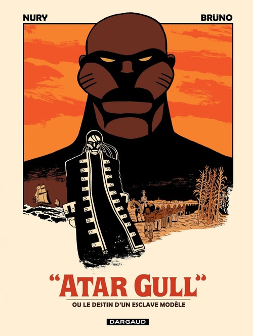 ebook cover of Atar Gull, by Brüno, Fabien Nury